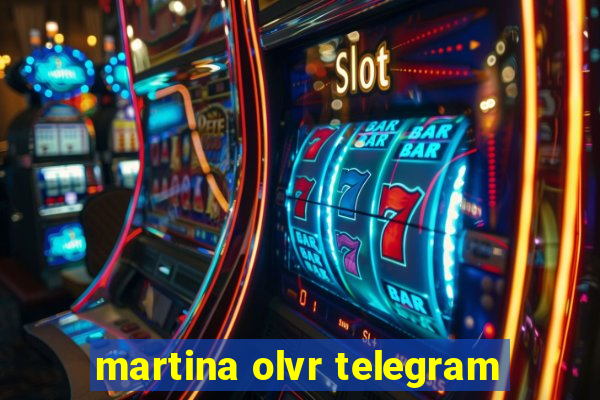 martina olvr telegram